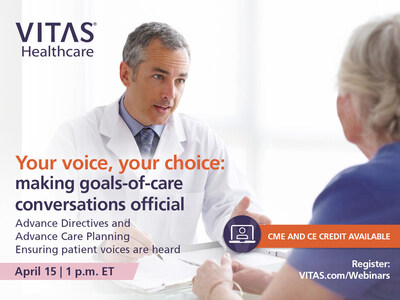 Hosted by VITAS, the free CME/CE webinar on April 15 is designed for healthcare professionals and referral partners seeking practical approaches to advance care planning.