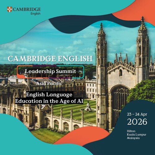 Cambridge English Leadership Summit 2026: Asia Pacific Edition.