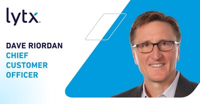 Dave Riordan Appointed as Lytx's New Chief Customer Officer Dave Riordan Appointed as Lytx's New Chief Customer Officer