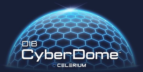 DIB CyberDome™ powered by Celerium