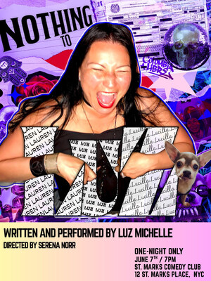 Luz Michelle Announces Debut Live Stand-Up Comedy Special: "NOTHING TO LUZ"
