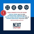 NEXT for AUTISM 2026-27 Grants Cycle Key Dates