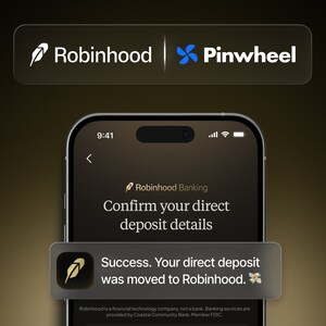 Pinwheel Helping Power Robinhood Banking Deposits
