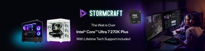 STORMCRAFT PC Launches Intel Core Ultra 7 270K Plus Gaming Desktop Lineup with GeForce RTX 5080, RTX 5070 Ti, RTX 5070 and RTX 5060 Ti_banner 1 STORMCRAFT PC Launches Intel Core Ultra 7 270K Plus Gaming Desktop Lineup with GeForce RTX 5080, RTX 5070 Ti, RTX 5070 and RTX 5060 Ti_banner 1