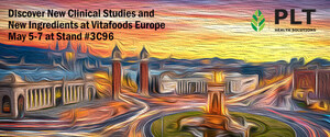 PLT Health Solutions to Showcase New Ingredients and New Clinical Studies at Vitafoods Europe