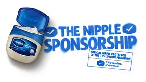 VASELINE® 'THE NIPPLE SPONSORSHIP' HELPS RUNNERS STAY SAFE FROM THE CHAFE