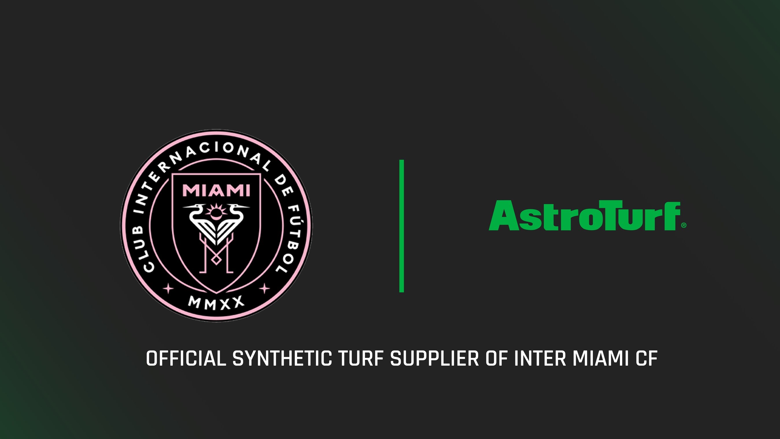 AstroTurf Named the Official Synthetic Turf Supplier of Inter Miami CF