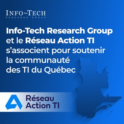 Les membres du Réseau Action TI bénéficieront d'un partenariat avec Info-Tech Research Group