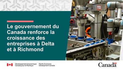 Le gouvernement du Canada renforce la croissance des entreprises à Delta et à Richmond