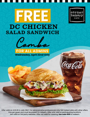 Corner Bakery Cafe Offers Free Sandwich Combo for Administrative Professionals Day