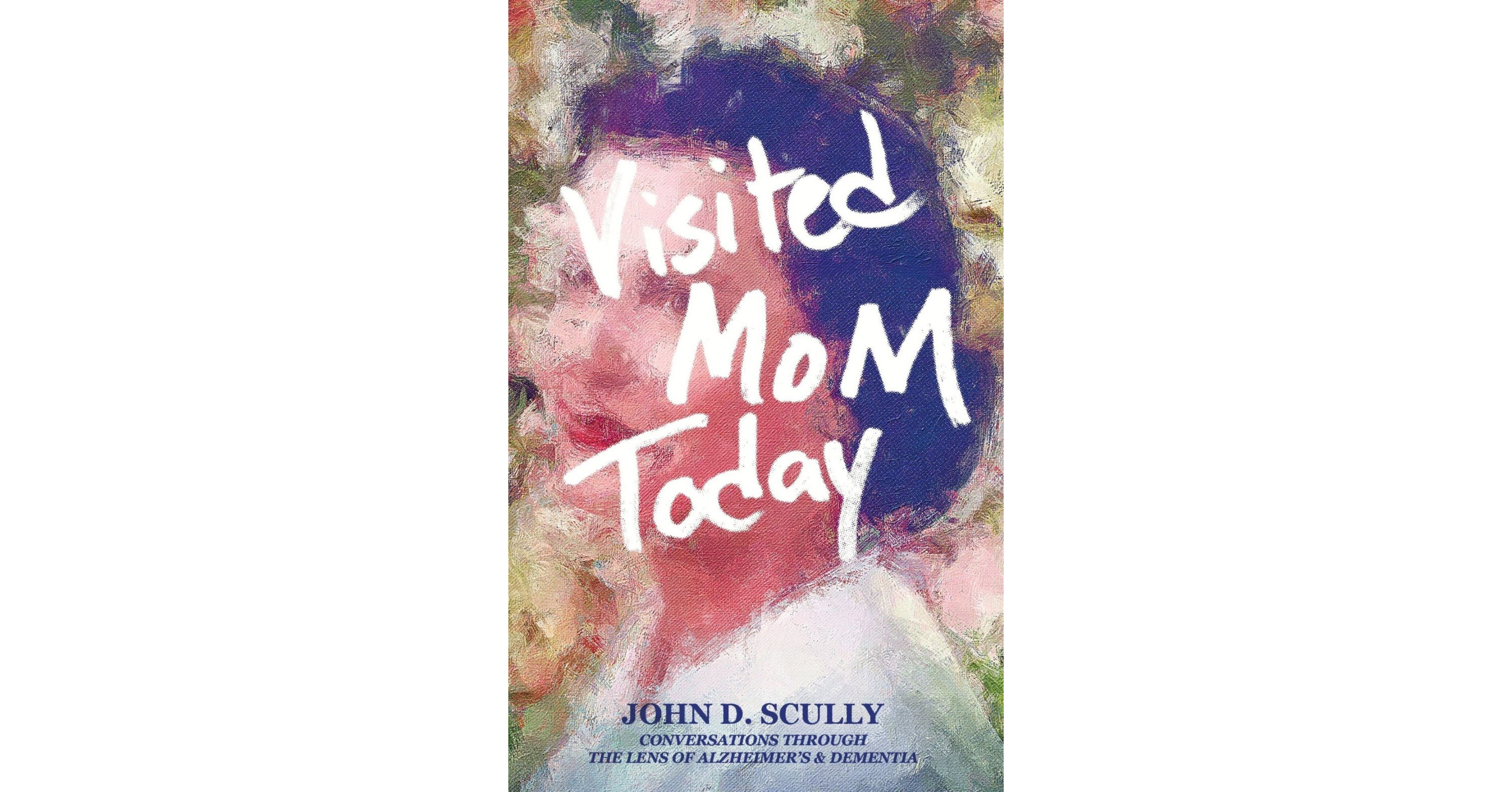 West Hartford Author to Share Practical Guidance on Connecting with Loved Ones Living with Dementia