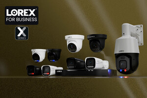 Lorex for Business Launches X Series: AI-Powered Security for Modern Businesses