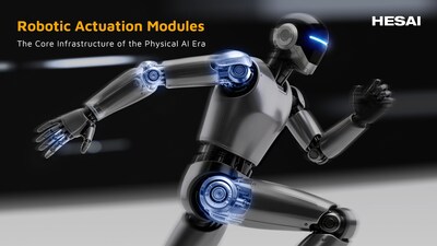 Hesai unveiled a new strategic direction in robotic actuation modules, core infrastructure for the era of Physical AI
