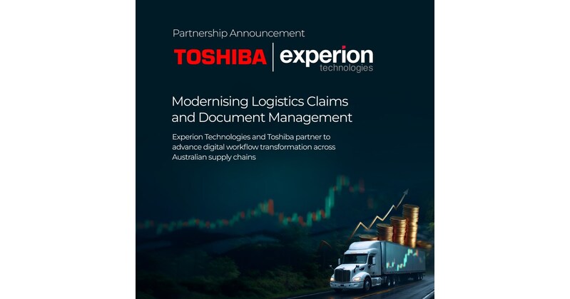 Experion and Toshiba Deepen Partnership to Cut Claims Turnaround by 40-60% for Australian Supply Chains