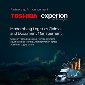Experion and Toshiba Deepen Partnership to Cut Claims Turnaround by 40-60% for Australian Supply Chains