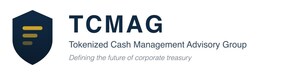 Tokenized Cash Management Advisory Group Publishes Core Principles for Digital Money