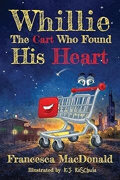 Brave Kids Books Releases Whillie: The Cart Who Found His Heart