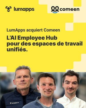 LumApps annonce un accord pour acquérir Comeen et étend son AI Employee Hub aux espaces de travail