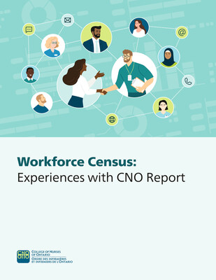 The cover of the Workforce Census: Experiences with CNO Report (CNW Group/College of Nurses of Ontario)