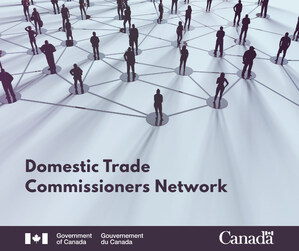 Government of Canada launches Domestic Trade Commissioners Network to promote internal trade & opportunities to businesses