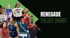 Renegade Talent MGMT’s Athletes Dominate Women’s Sports