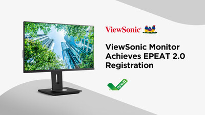 ViewSonic Monitor Achieves EPEAT 2.0 Registration