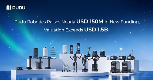 Pudu Robotics Raises Nearly USD 150 Million, Exceeds USD 1.5 Billion Valuation Pudu Robotics Raises Nearly USD 150 Million, Exceeds USD 1.5 Billion Valuation