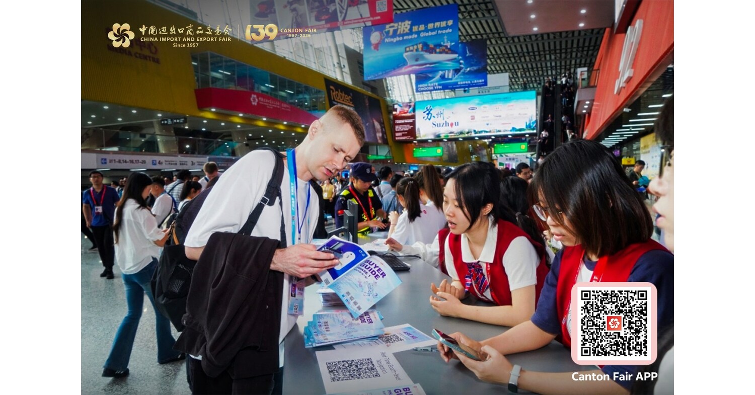 Upgraded Buyer Services at 139th Canton Fair Boost Efficiency and Support Long‑Term Global Partnerships