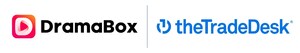 The Trade Desk Powers Open Internet Growth with DramaBox Short Drama Partnership