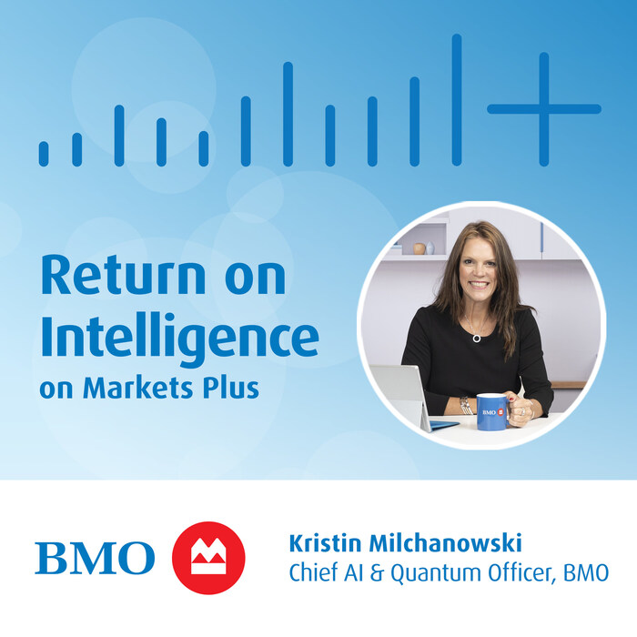 Podcast « Return on Intelligence » (Groupe CNW/BMO Groupe Financier)