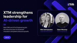 XTM International Appoints New CMO and VP of Engineering to Accelerate AI-Driven Growth