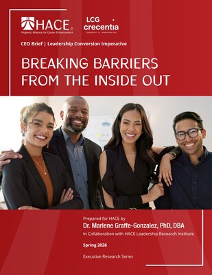 This Hispanic Alliance for Career Enhancement (HACE) Spring 2026 research paper is called "Breaking Barriers from the Inside Out," authored by Dr. Marlene Graffe-Gonzalez in collaboration with the HACE Leadership Research Institute.