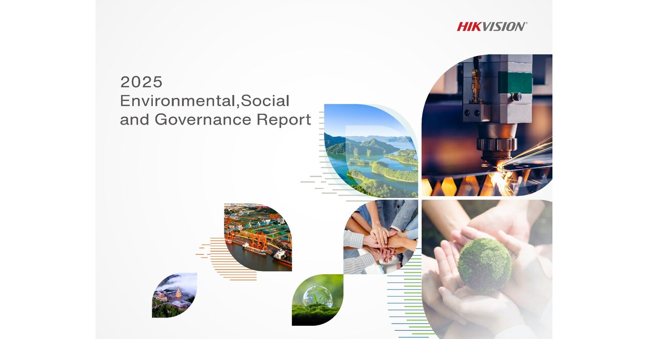 Hikvision releases 2025 ESG Report, advancing sustainability through Tech for Good