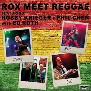The Doors Guitarist, Robby Krieger releases "Rox Meet Reggae"