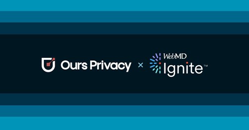 Ours Privacy x WebMD Ignite