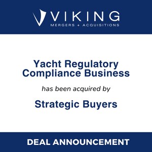 Viking Mergers &amp; Acquisitions Facilitates Sale of Global Yacht Regulatory Compliance Firm