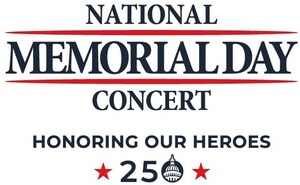 AMERICA'S NIGHT OF REMEMBRANCE THE NATIONAL MEMORIAL DAY CONCERT HONORS OUR HEROES ON NATION'S 250TH ANNIVERSARY LIVE FROM THE U.S. CAPITOL