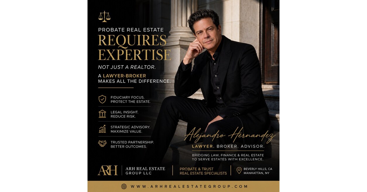 Why Probate Real Estate Requires a Lawyer-Broker: Alejandro Hernandez Sets a New Standard in Estate Property Advisory