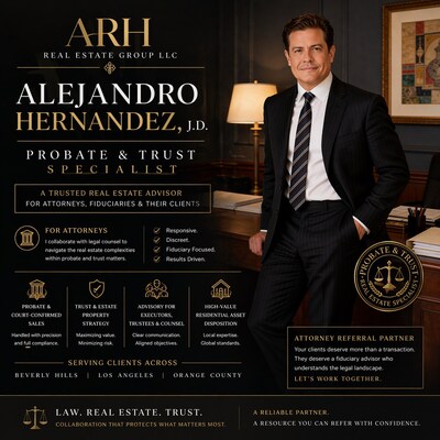 Alejandro Hernandez Recognized as Probate &amp; Trust Real Estate Specialist, Strengthening Fiduciary Advisory Presence in Los Angeles