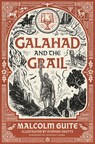 "Galahad and the Grail" by Malcolm Guite (Rabbit Room Press)