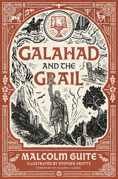 "Galahad and the Grail" by Malcolm Guite (Rabbit Room Press)