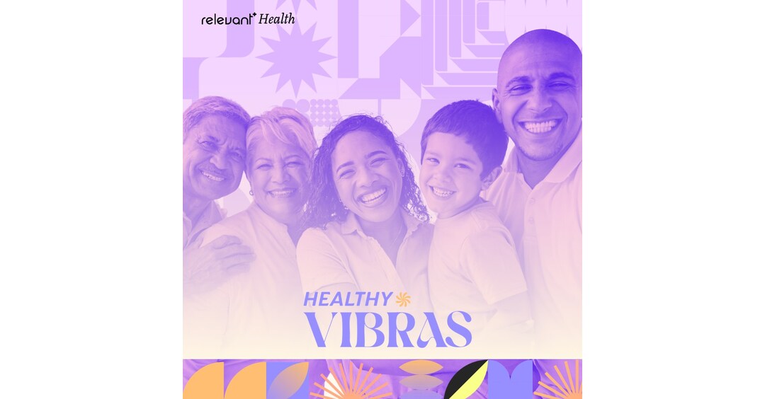 Relevant+ Launches Healthy Vibras to Expand Culturally Relevant Health Engagement for U.S. Hispanic Communities