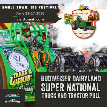 Budweiser Dairyland Super National Truck & Tractor Pull Returns June 25–27, 2026 in Tomah, Wisconsin