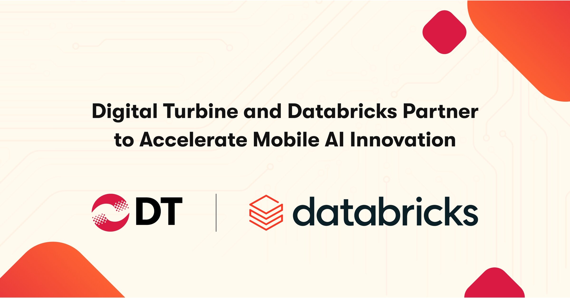 Samtech365 Databricks Digital Turbine and Databricks Partner to Accelerate Mobile AI Innovation