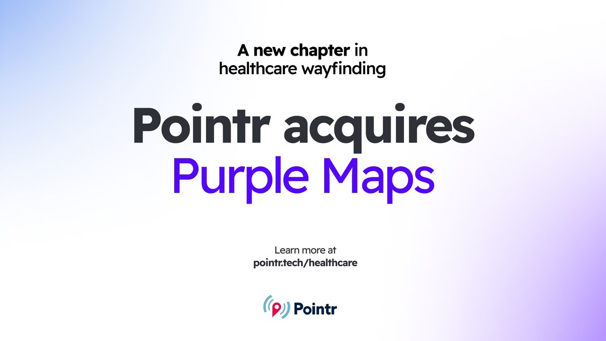 Pointr Doubles Down on Healthcare with the Purple Maps Acquisition