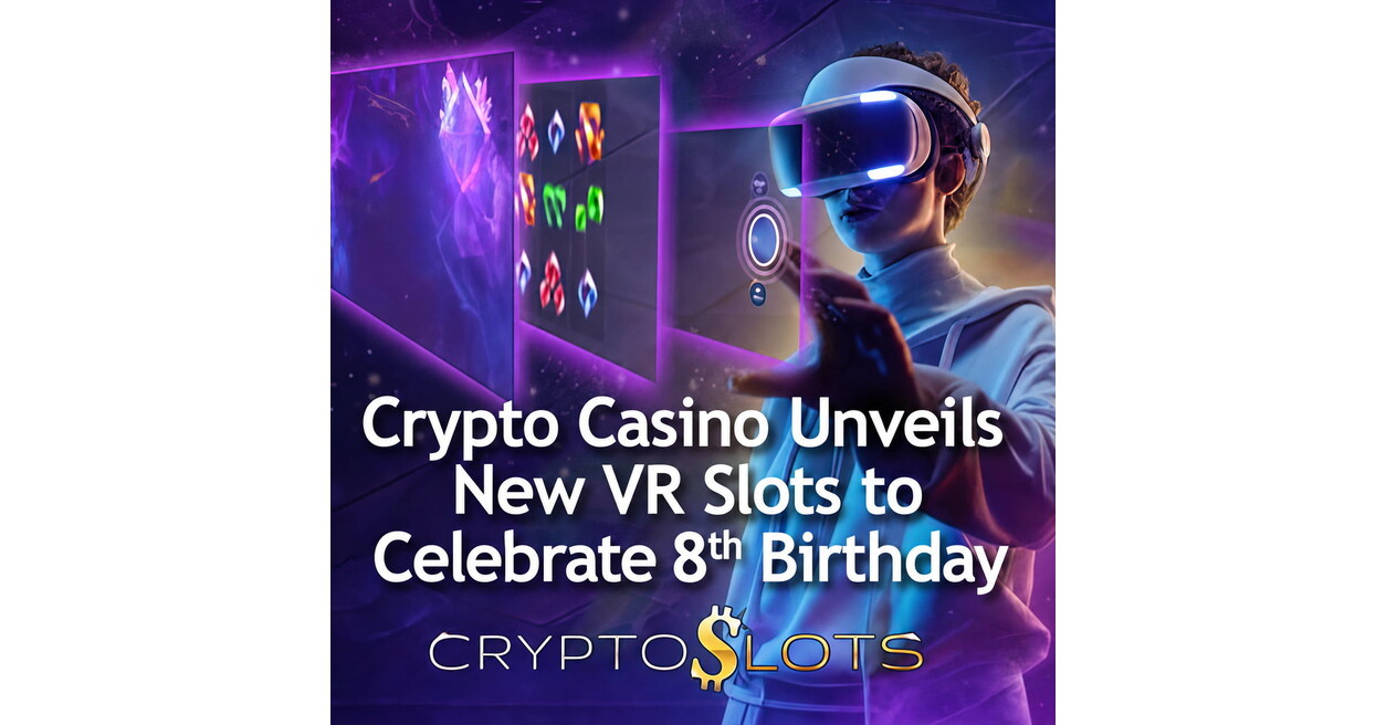 CryptoSlots Celebrates 8th Birthday with VR Slots, New Game Launches and Month-Long Promotions? — KRIPTO — ERYU PROJECT