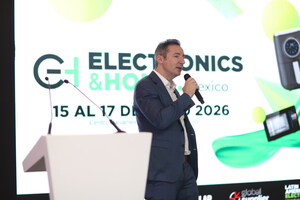 Electronics &amp; Home México: el hub de negocios para fabricantes y retailers más importante de LATAM se consolida anunciando su 2ª edición