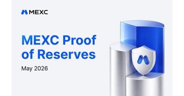MEXC Confirms Strong Asset Backing in Hacken-Audited May 2026 Proof of Reserves Report? — GLOBAL — ERYU PROJECT