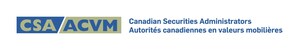 CSA publishes proposed amendments and changes to enhance issuer bid, take-over bid, and beneficial ownership reporting regimes