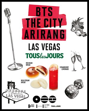 TOUS les JOURS BRINGS OFFICIAL BTS THE CITY ARIRANG POP-UP EXPERIENCE TO LAS VEGAS BAKERY CAFÉS